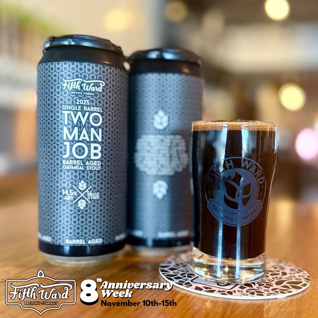 Single Barrel Two Man Job - Fifth Ward Brewing